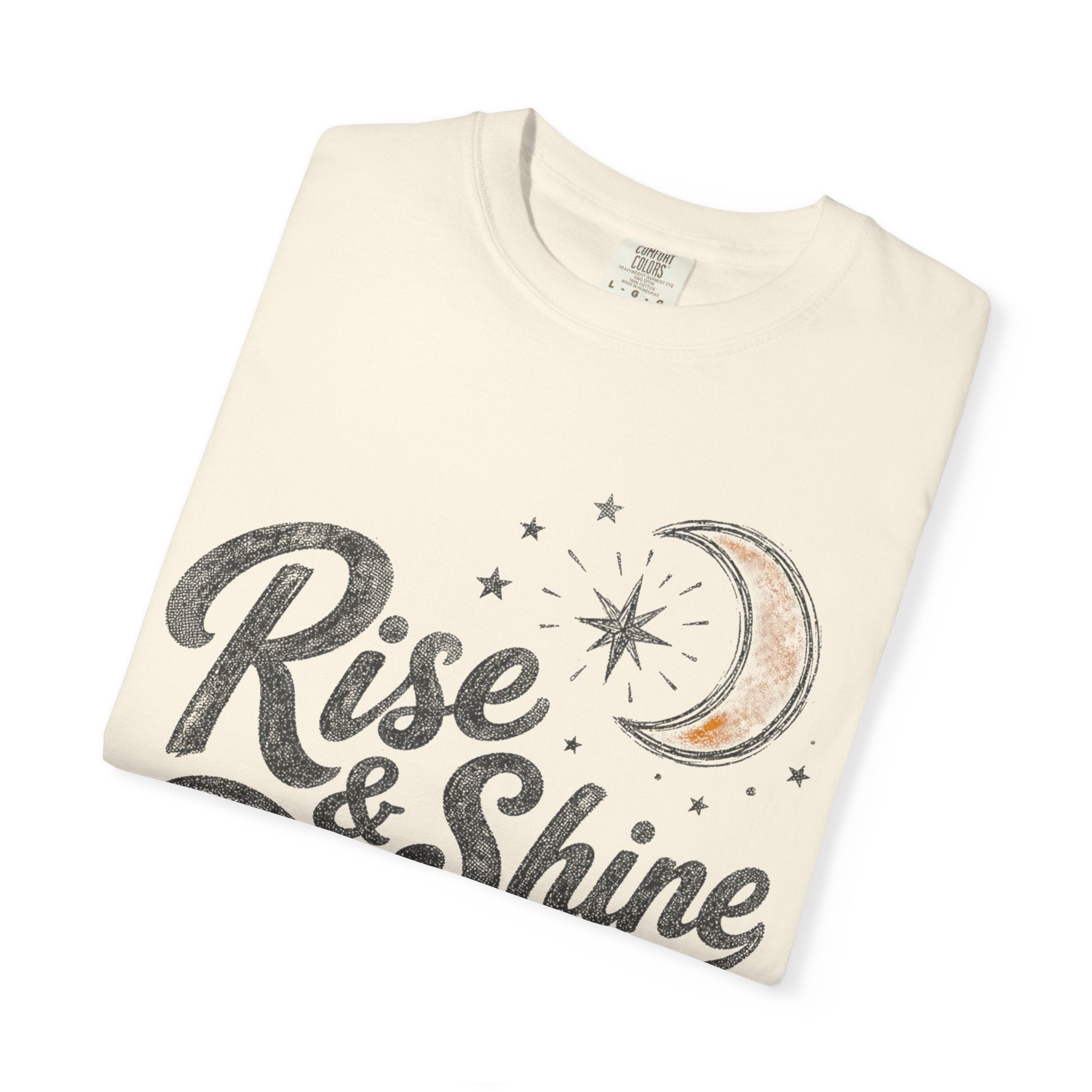 Rise Shine T-Shirt