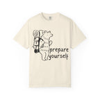 Prepare Yourself T-Shirt