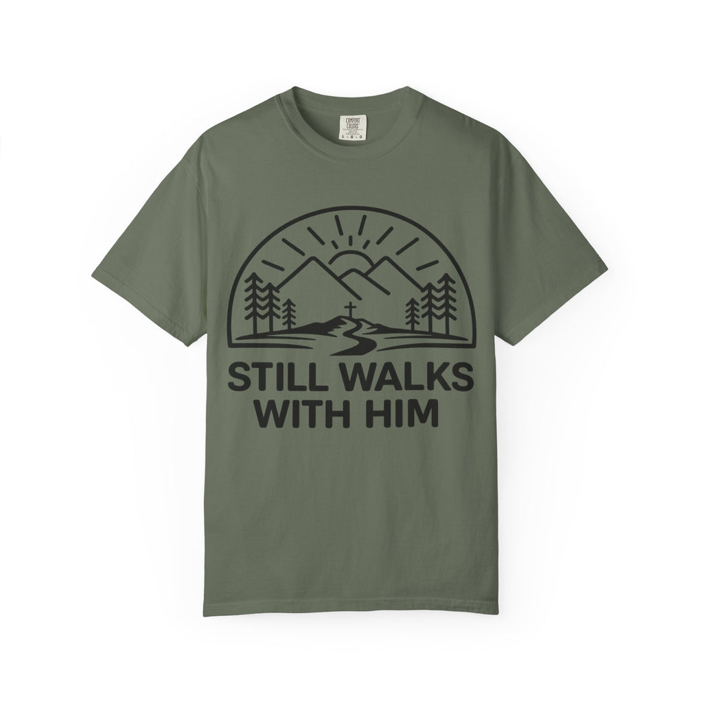 Walks With Him T-Shirt
