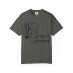 Prepare Yourself T-Shirt