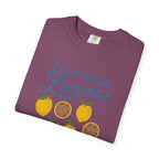 Give Lemons T-Shirt