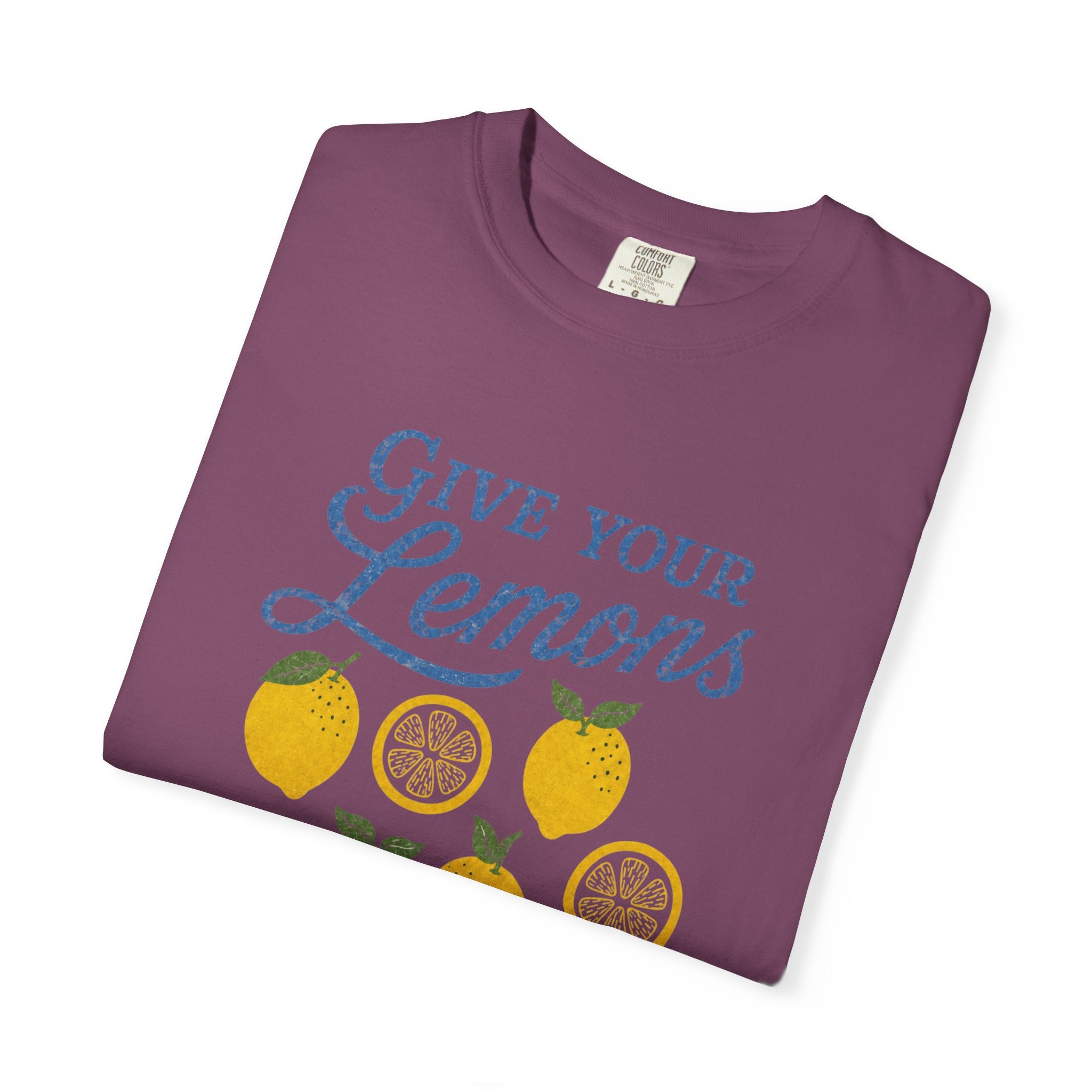 Give Lemons T-Shirt