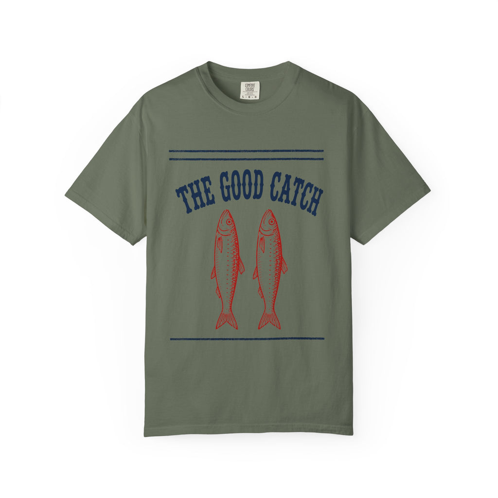 Good Catch T-Shirt