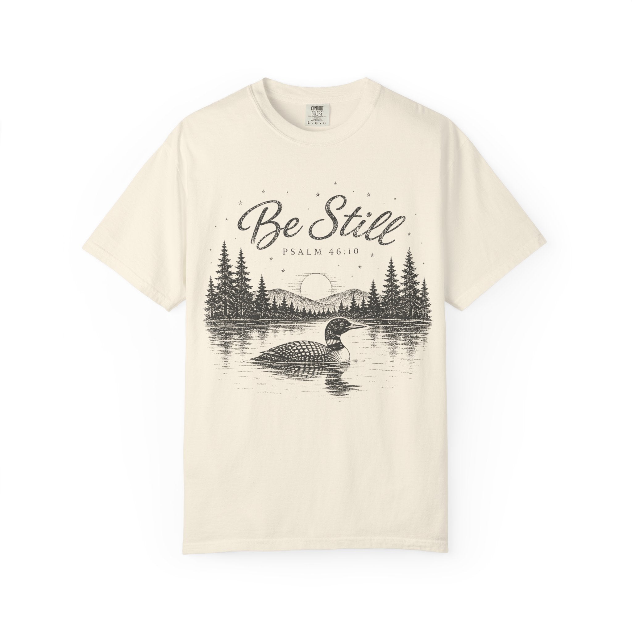 Be Still T-Shirt
