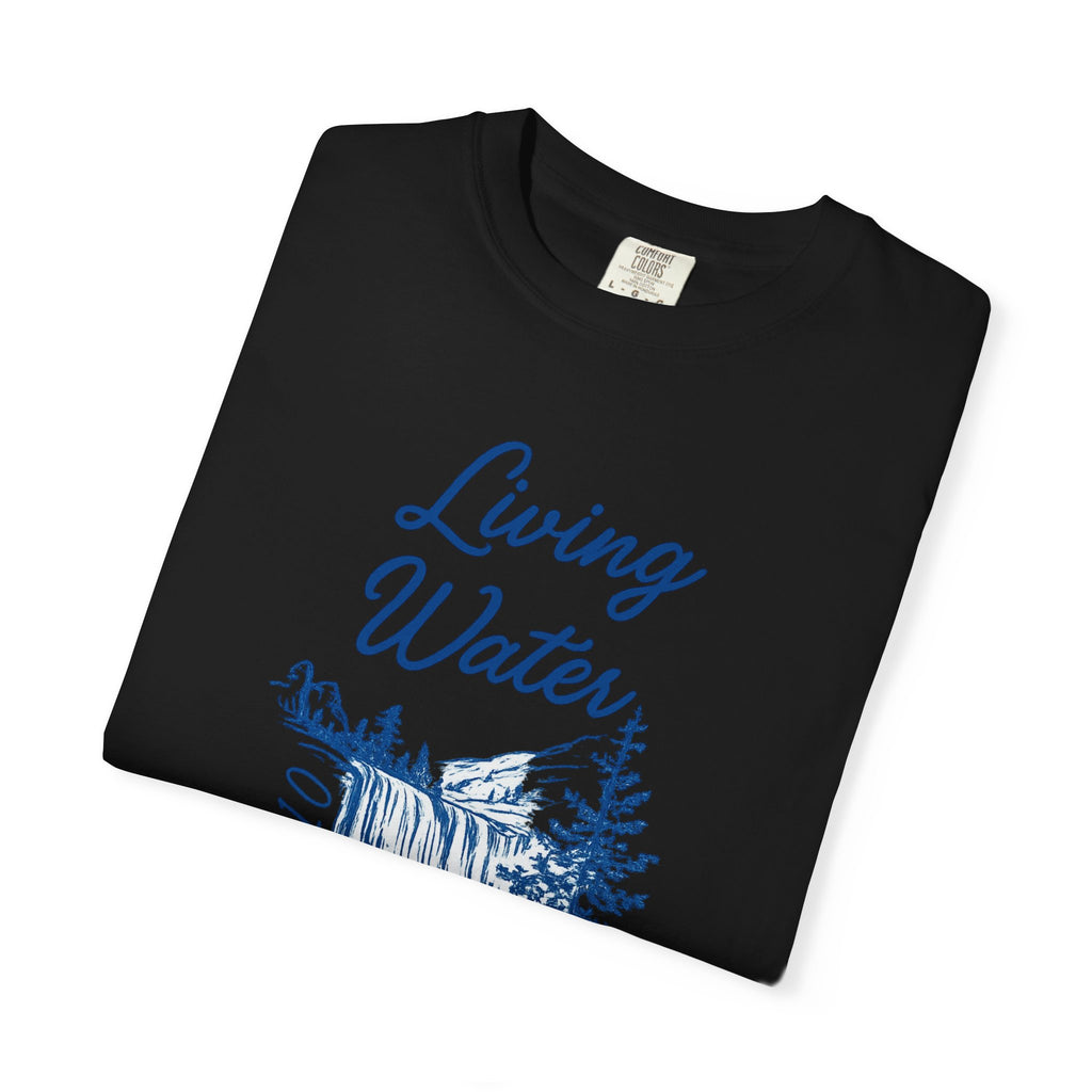 Living Water T-Shirt