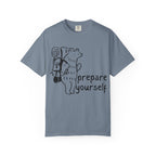 Prepare Yourself T-Shirt