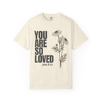 So Loved T-Shirt