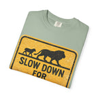 Slow Down T-Shirt