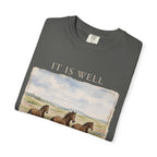 It Is Well T-Shirt