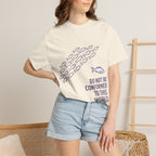 Not Conformed T-Shirt