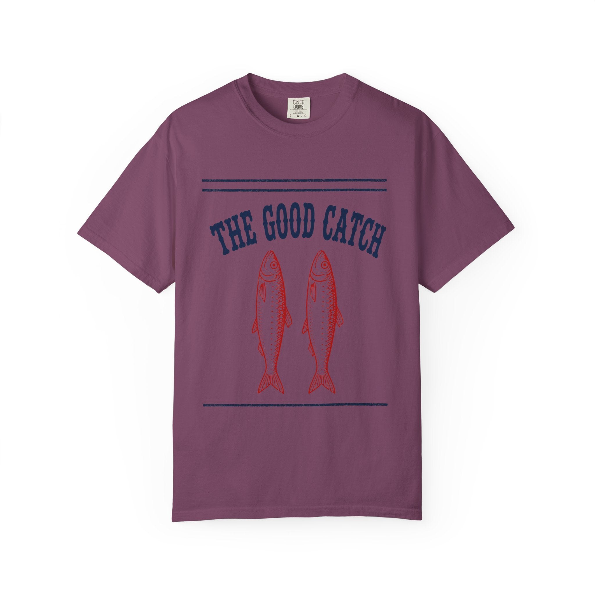 Good Catch T-Shirt