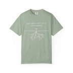 You're Working T-Shirt