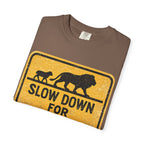 Slow Down T-Shirt