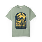 He Leads Me T-Shirt