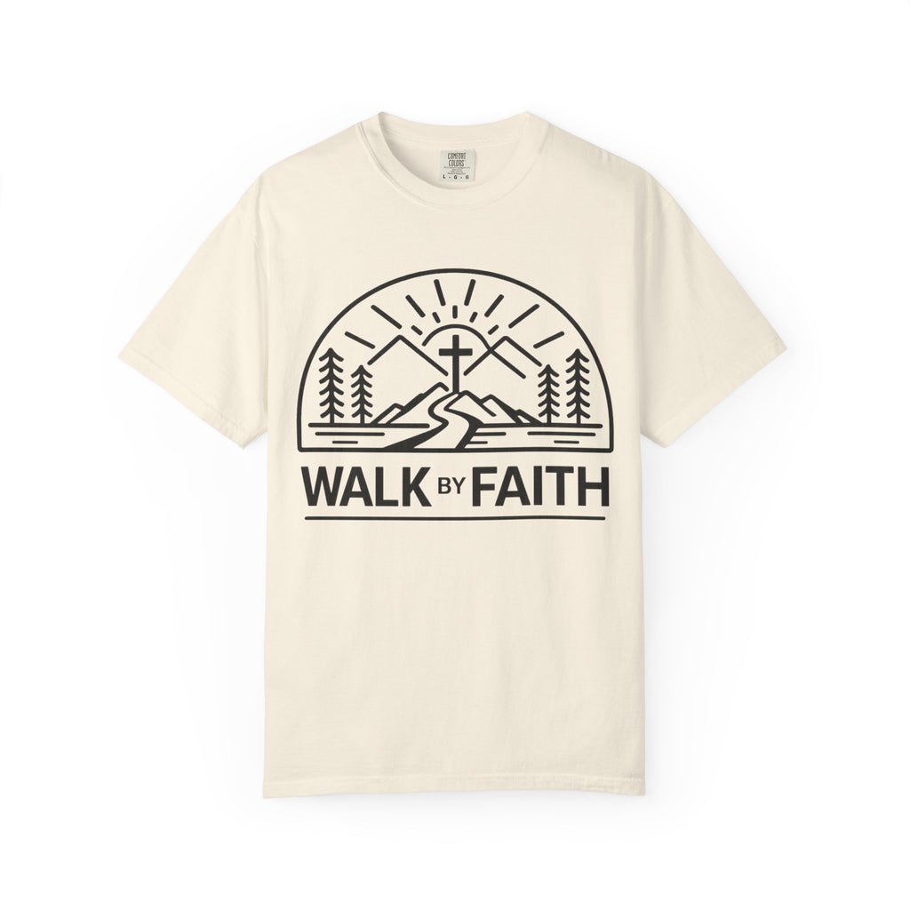 Walk By Faith T-shirt