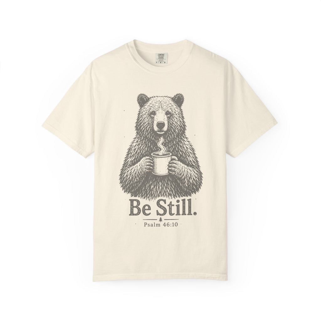 Be Still Bear T-Shirt