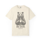 Be Still Bear T-Shirt