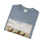 It Is Well T-Shirt