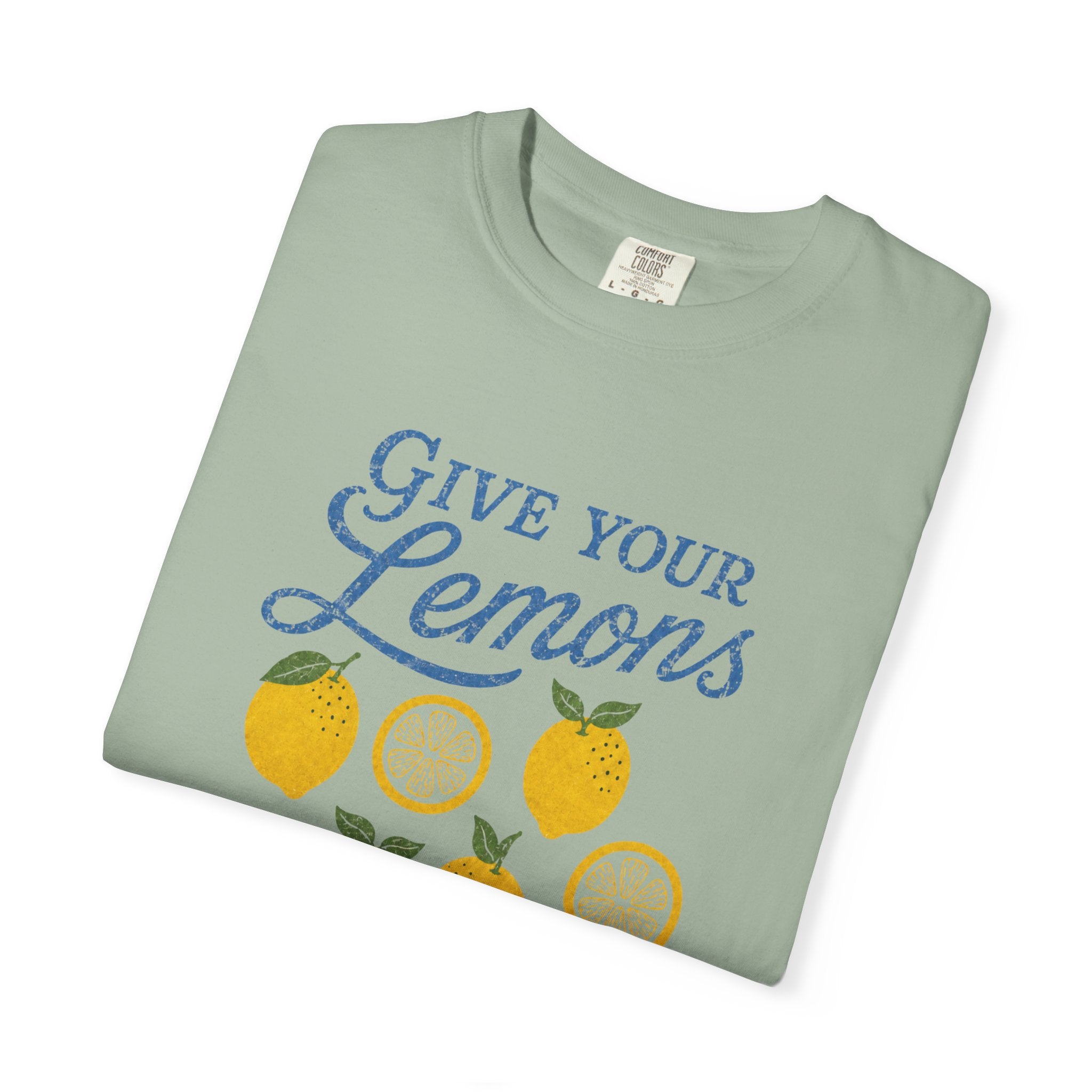 Give Lemons T-Shirt