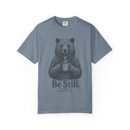 Be Still Bear T-Shirt