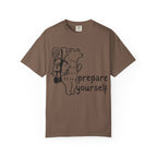 Prepare Yourself T-Shirt