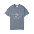 You're Working T-Shirt