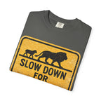 Slow Down T-Shirt