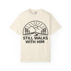 Walks With Him T-Shirt