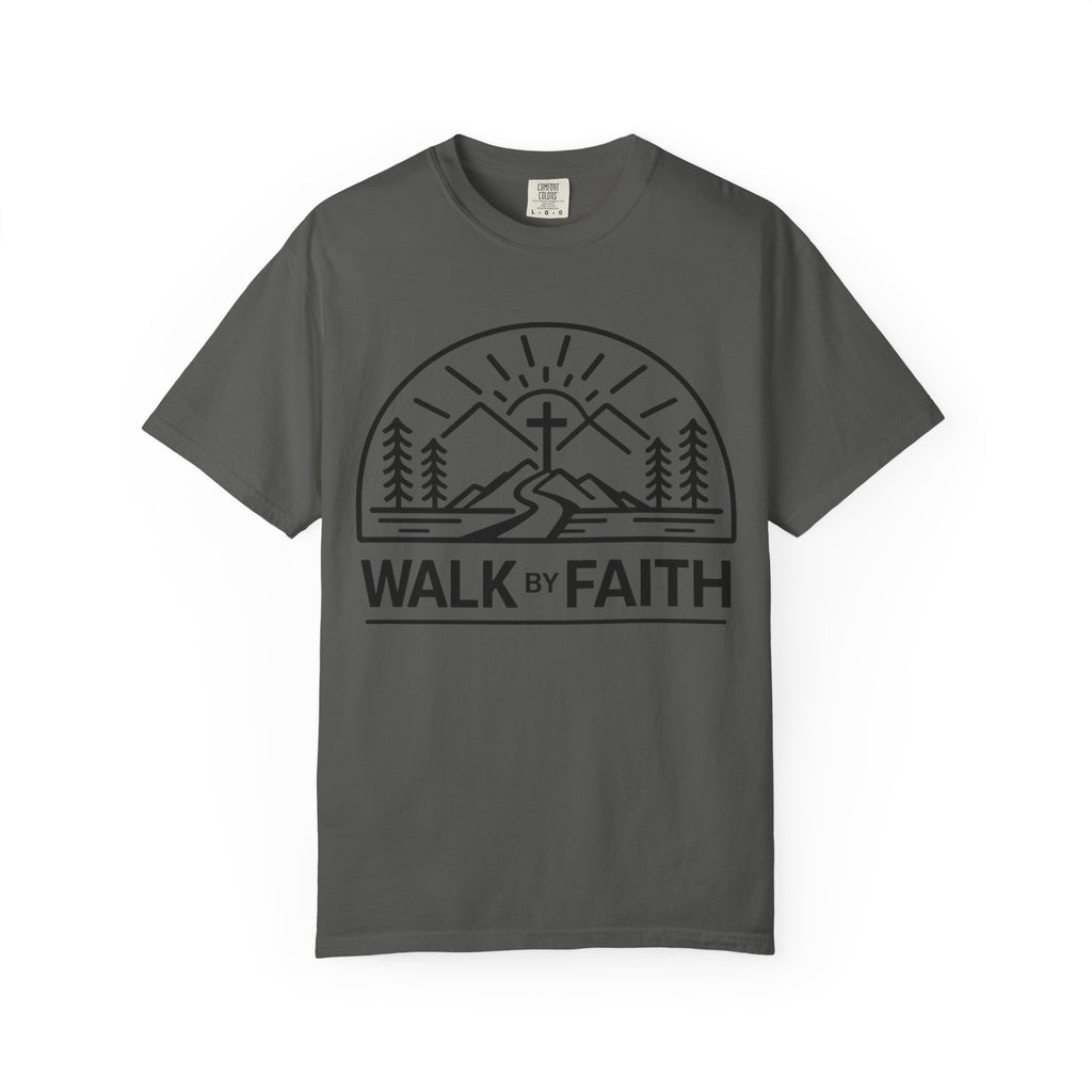 Walk By Faith T-shirt