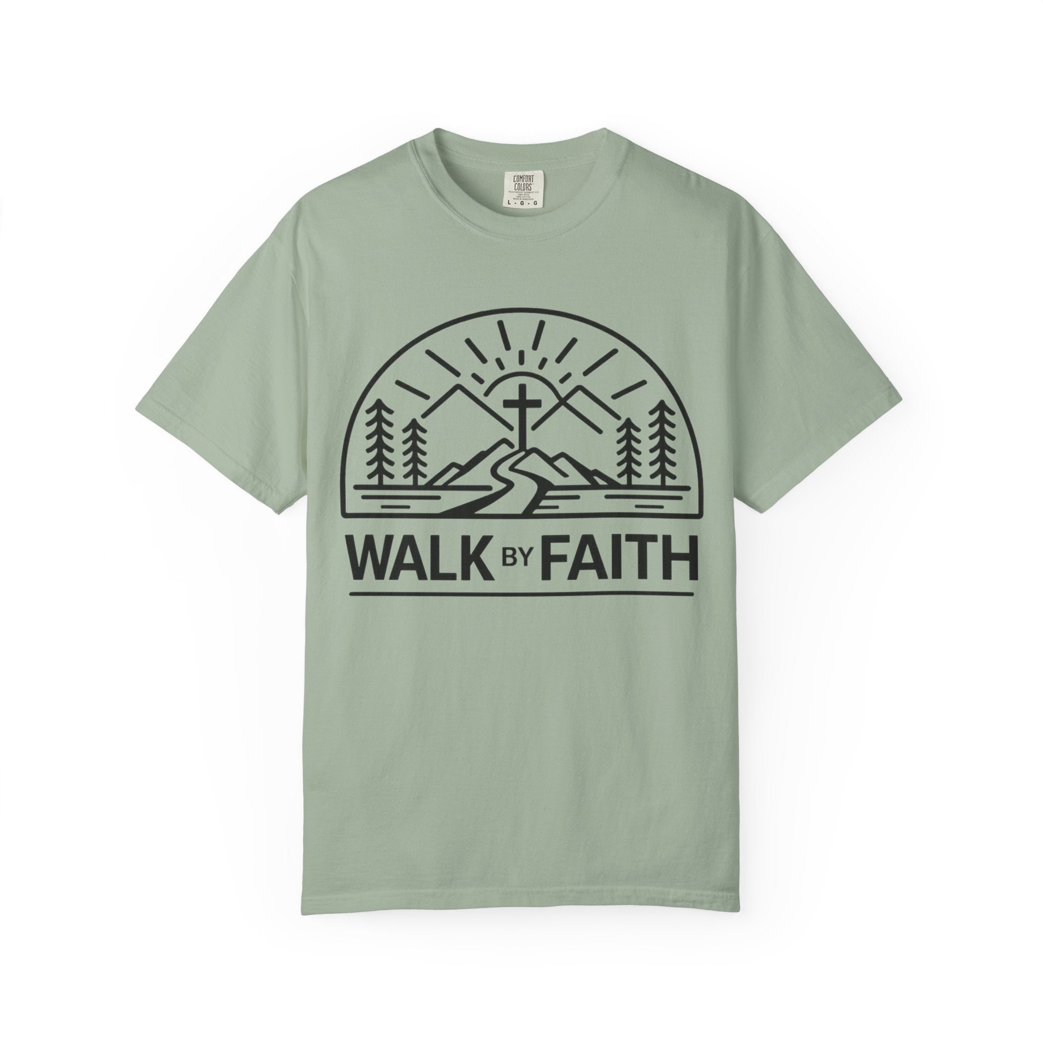 Walk By Faith T-shirt