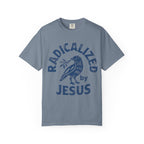 Radicalized Jesus T-Shirt
