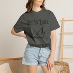 Get in Loser T-Shirt