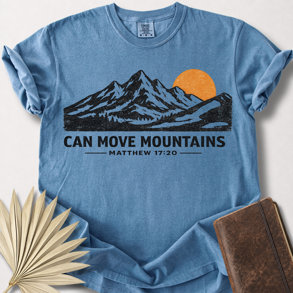 Move Mountains T-Shirt